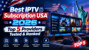 Best IPTV Subscription USA 2026